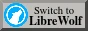 88x31 button that has a logo with a white wolf with blue background with a text that says 'Switch to librewolf'